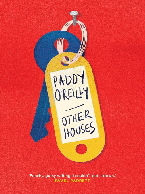 Title details for Other Houses by Paddy O'Reilly - Available